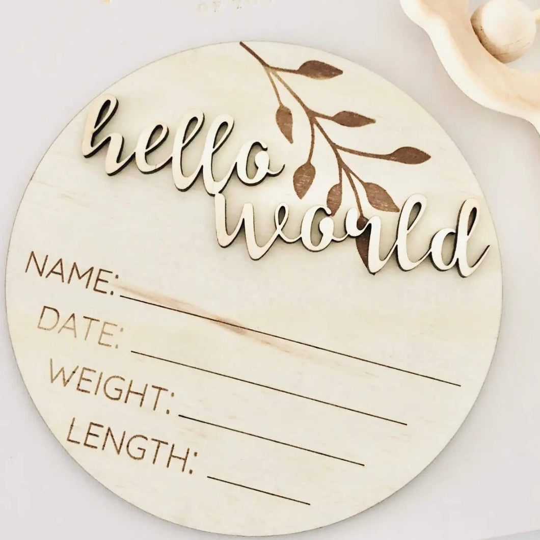 Classic Hello World Natural Wooden Birth Annoucement Disc